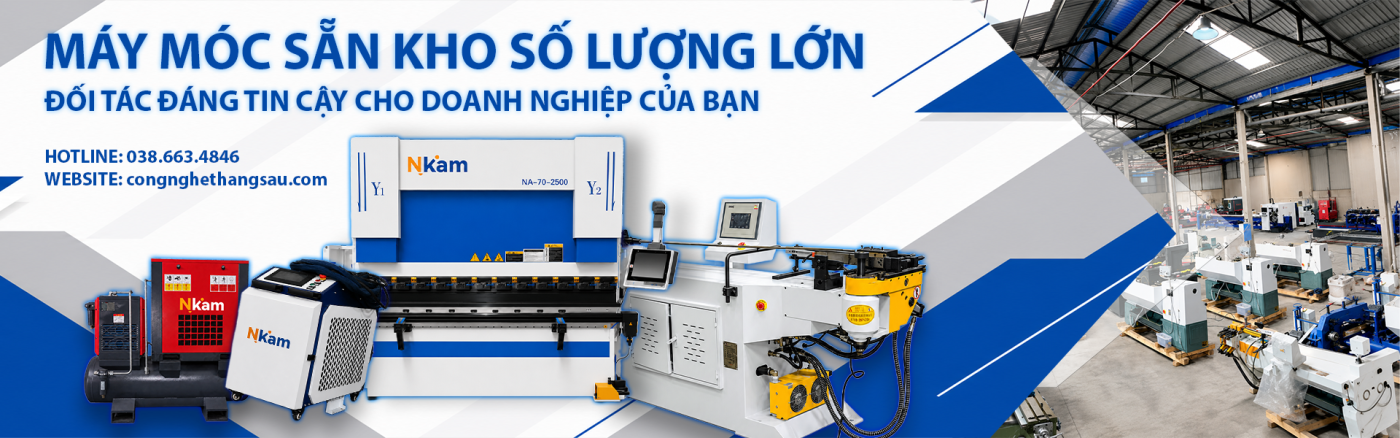 Chuyên cung cấp máy móc cơ khí số lượng lớn NiKam Công Nghệ Tháng Sáu